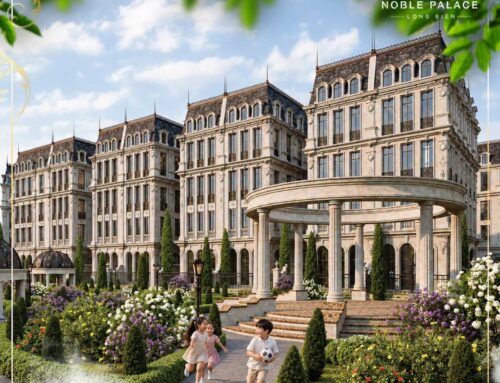 Noble Palace Long Biên – Khi Thiên Nhiên Trở Thành Một Lớp Ngôn Ngữ Của Kiến Trúc